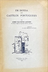 EM DEFESA DOS CASTELOS PORTUGUESES. Desenhos de Armando de Lucena